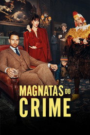 Pôster de Magnatas do Crime