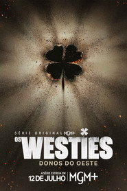 Pôster de Os Westies: Donos do Oeste