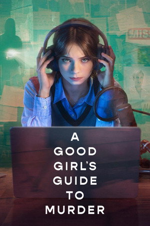 A Good Girl's Guide to Murder TV series (2024)